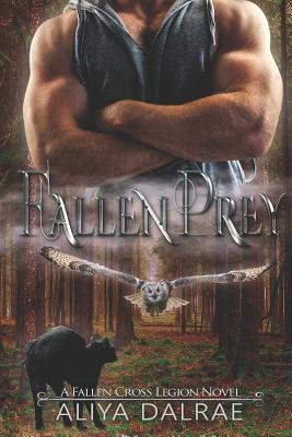 Cover for Fallen Prey: A Fallen Cross Legion Novel