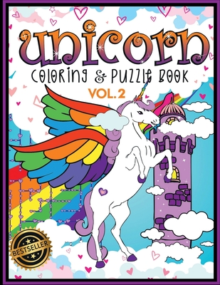 Unicorn Coloring & PUZZLE BOOK: Have Fun by Coloring: Counting, Matching, Spotting Differences and Developing Logics 1st Grade Age (5-7) Volume 2 By Matty Cover Image