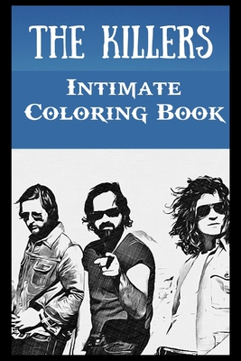 Intimate Coloring Book: The Killers Illustrations To Relieve Stress By Carla Reed Cover Image