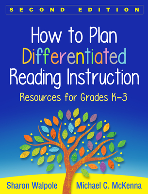 How to Plan Differentiated Reading Instruction, Second Edition: Resources for Grades K-3 Cover Image