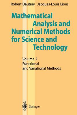 Mathematical Analysis and Numerical Methods for Science and Technology: Volume 2 Functional and Variational Methods Cover Image