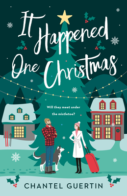 It Happened One Christmas By Chantel Guertin Cover Image