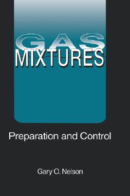 Gas Mixtures: Preparation and Control Cover Image