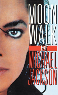 Moonwalk: A Memoir By Michael Jackson Cover Image