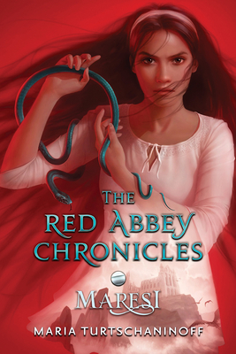 Maresi: The Red Abbey Chronicles Book 1 By Maria Turtschaninoff Cover Image