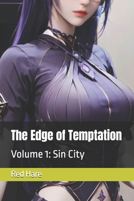 Cover for The Edge of Temptation: Volume 1: Sin City