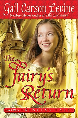 Cover for The Fairy's Return and Other Princess Tales