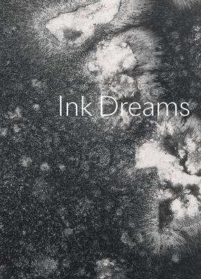 Ink Dreams: Selections from the Fondation Ink Collection Cover Image