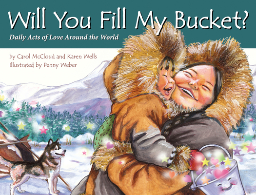 Cover for Will You Fill My Bucket?