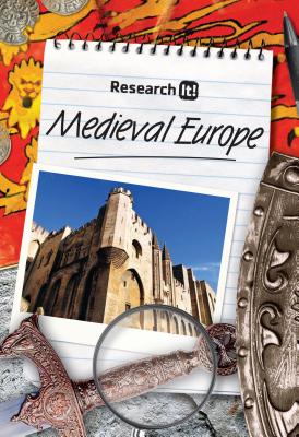 Medieval Europe (Research It!) By Stewart Ross Cover Image
