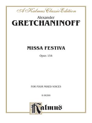 Missa Festiva (Op. 154): Satb (Latin Language Edition) (Kalmus Edition) Cover Image
