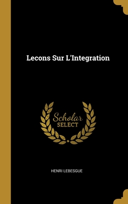 Lecons Sur L'Integration Cover Image