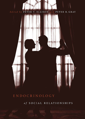 Endocrinology of Social Relationships