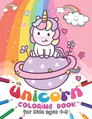 Unicorn Coloring Book For Kids Ages 4-8: coloring book paperback  (Paperback)
