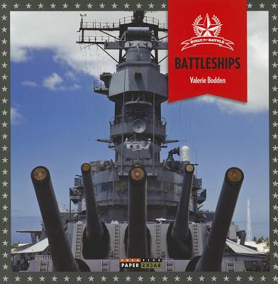 Built for Battle: Battleships By Valerie Bodden Cover Image