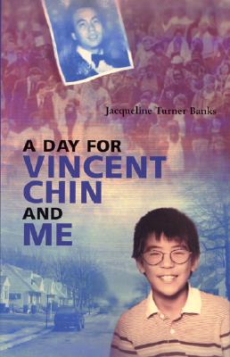 Cover for A Day for Vincent Chin and Me