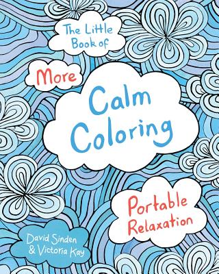 The Little Book of More Calm Coloring