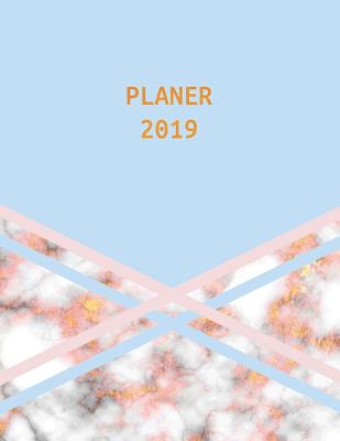 Planer 2019: Trendy Wochenplaner - Blau Rosa Und Goldener Marmor Design - Monatsplaner Mit Raum Für Notizen Cover Image