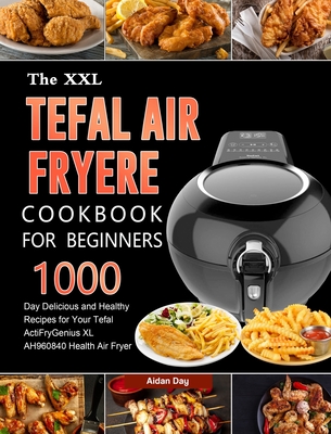 tefal actifry low fat fryer benefits for cooking