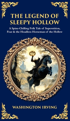 The Legend of Sleepy Hollow