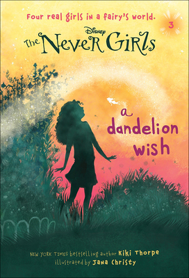 Dandelion Wish (Never Girls #3) Cover Image