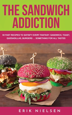 The Sandwich Addiction Cover Image