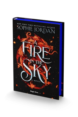 A Fire in the Sky: A Novel By Sophie Jordan Cover Image