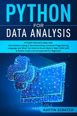 Python for Data Analysis: How The Python Coding Is Revolutionizing ...