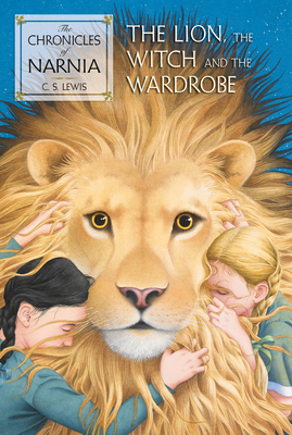 The Lion, the Witch and the Wardrobe: The Classic Fantasy Adventure Series (Official Edition) (Chronicles of Narnia #2)