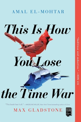 This Is How You Lose the Time War Cover Image