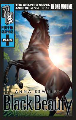 Black Beauty (Puffin Graphics Plus) By Anna Sewell Cover Image