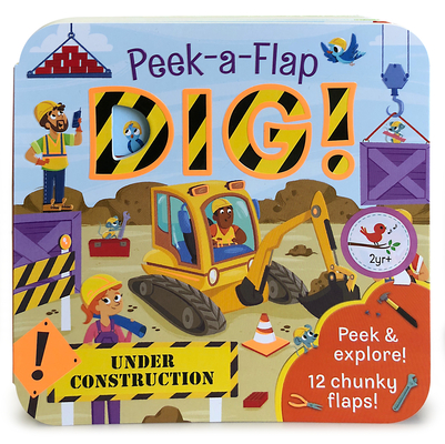 Dig! (Peek-A-Flap) Cover Image