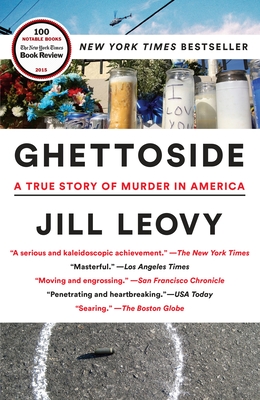 Ghettoside: A True Story of Murder in America