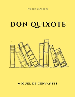 Don Quixote by Miguel de Cervantes Cover Image