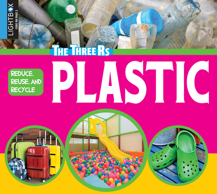 Reduce, Reuse, and Recycle Plastic Cover Image