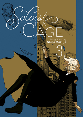 Soloist in a Cage Vol. 3 By Shiro Moriya Cover Image