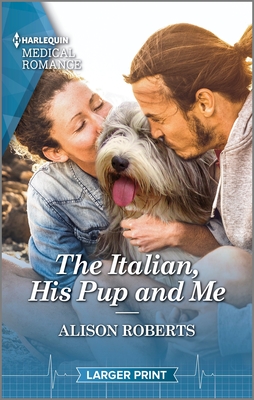 The Italian, His Pup and Me By Alison Roberts Cover Image