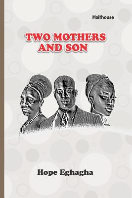 Two Mothers and a Son: A Play Cover Image
