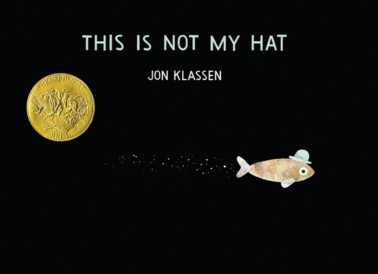 This Is Not My Hat (The Hat Trilogy)