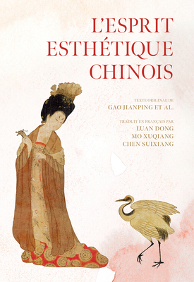 L’esprit Esthétique Chinois By GAO Jianping Cover Image