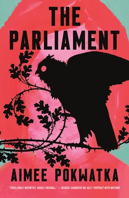 The Parliament By Aimee Pokwatka Cover Image