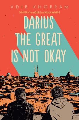 Cover for Darius the Great Is Not Okay
