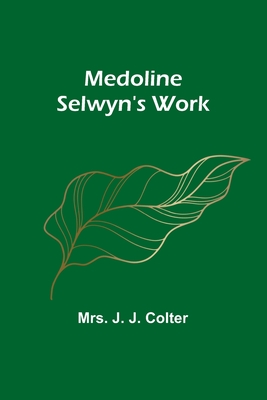 Medoline Selwyn's Work Cover Image