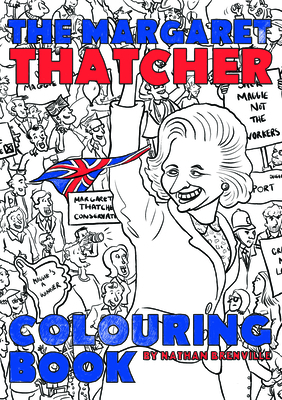 The Margaret Thatcher Colouring Book Cover Image