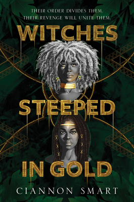 Witches Steeped in Gold By Ciannon Smart Cover Image