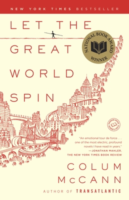 Let The Great World Spin by Colum McCann