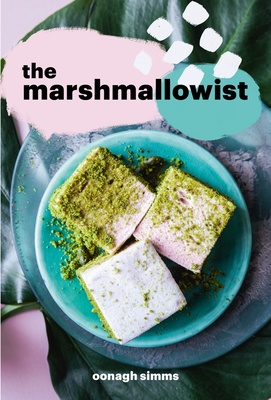 The Marshmallowist By Oonagh Simms Cover Image
