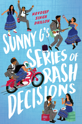 Sunny G's Series of Rash Decisions By Navdeep Singh Dhillon Cover Image