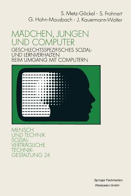 Mädchen, Jungen Und Computer: Geschlechtsspezifisches Sozial- Und Lernverhalten Beim Umgang Mit Computern Cover Image