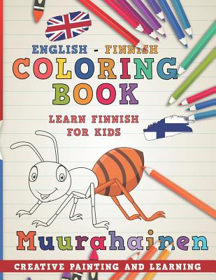 Coloring Book: English - Finnish I Learn Finnish for Kids I Creative Painting and Learning. (Learn Languages #10) Cover Image